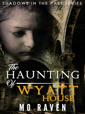 cover image of The Haunting of Wyatt House